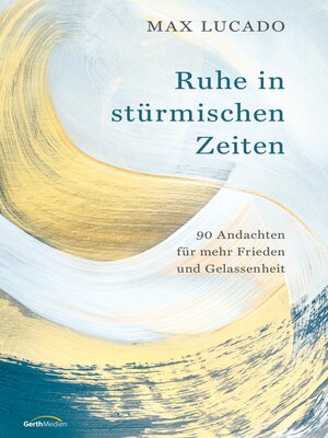 cover image of Ruhe in stürmischen Zeiten